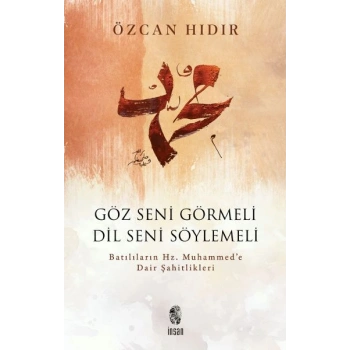 Göz Seni Görmeli, Dil Seni Söylemeli