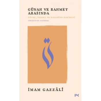 Günah ve Rahmet Arasında