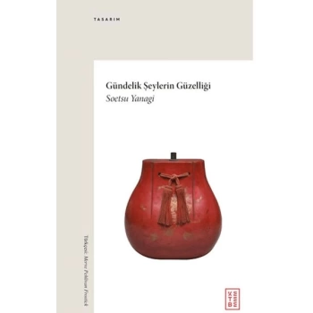 Gündelik Şeylerin Güzelliği