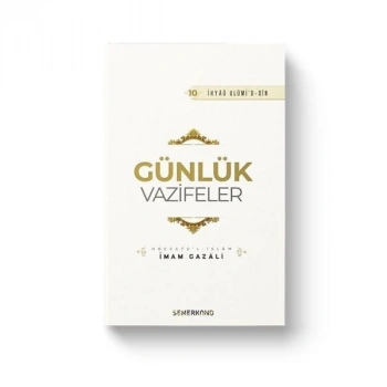 Günlük Vazifeler - İhyaü Ulumid-din