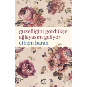 Güzelliğini Gördükçe Ağlayasım Geliyor