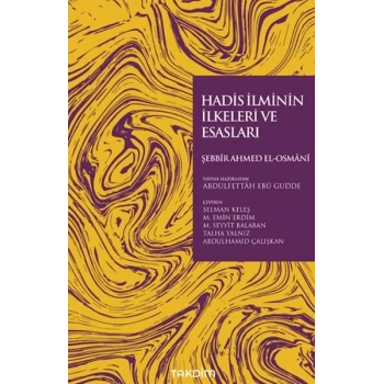 Hadis İlminin İlkeleri ve Esasları