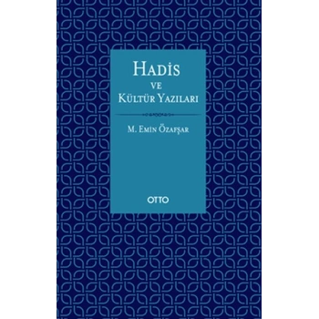Hadis ve Kültür Yazıları (Ciltli)