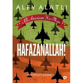 Hafazanallah! - Nasihatname 2 - All American He-Man