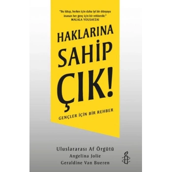 Haklarına Sahip Çık!