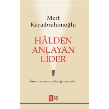 Halden Anlayan Lider