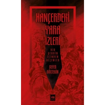 Hançerdeki Yara İzleri