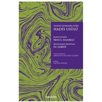 Hanefi Alimlere Göre Hadis Usulü