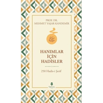 Hanımlar İçin Hadisler