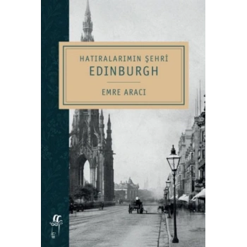 Hatıralarımın Şehri Edinburgh
