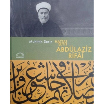Hattat Şeyh Abdülaziz Rifai