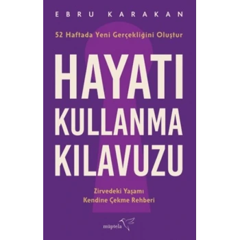 Hayatı Kullanma Kılavuzu