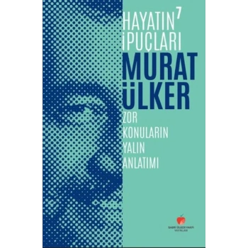 Hayatın İpuçları 7