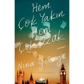 Hem Çok Yakın Hem Çok Uzak