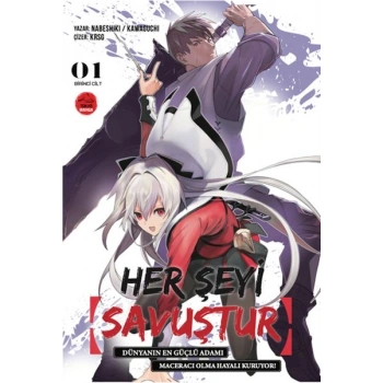 Her Şeyi Savuştur - 1