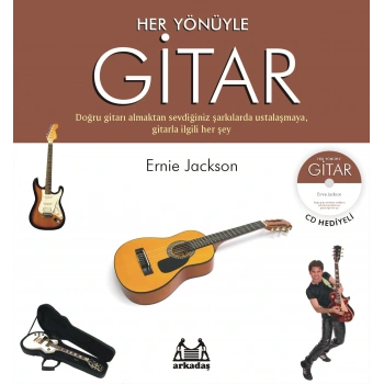 Her Yönüyle Gitar
