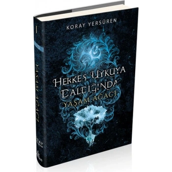 Herkes Uykuya Daldığında 1 - Yaşam Ağacı