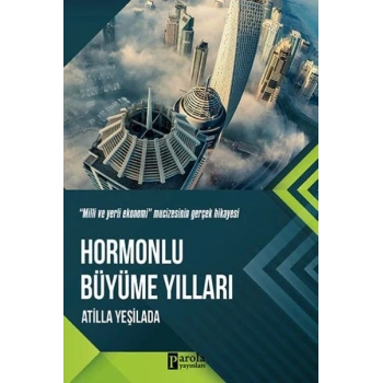 Hormonlu Büyüme Yılları
