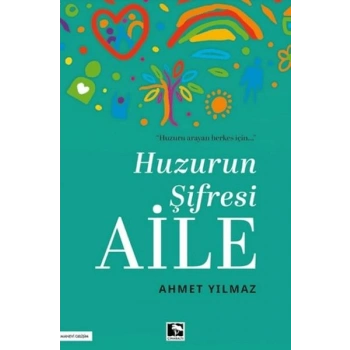 Huzurun Şifresi Aile