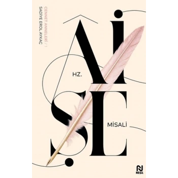 Hz. Âişe Misali
