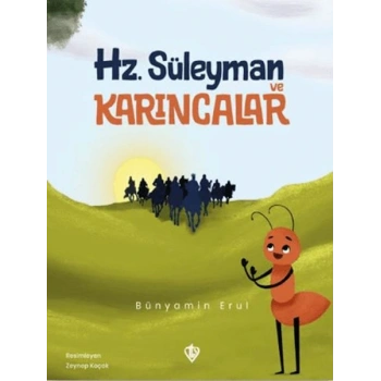 Hz. Süleyman ve Karıncalar