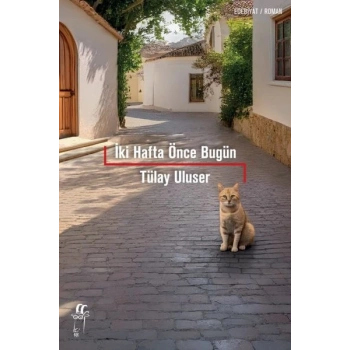 İki Hafta Önce Bugün