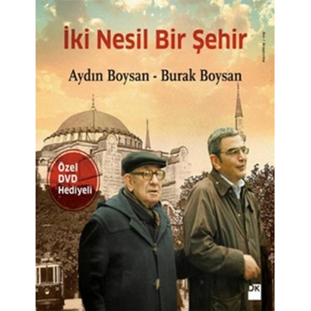 İki Nesil Bir Şehir