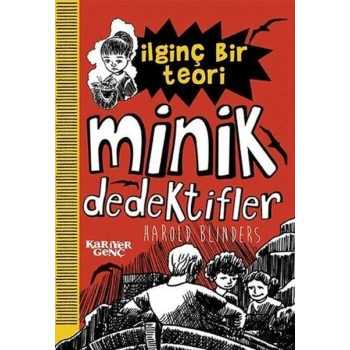 İlginç Bir Teori - Minik Dedektifler