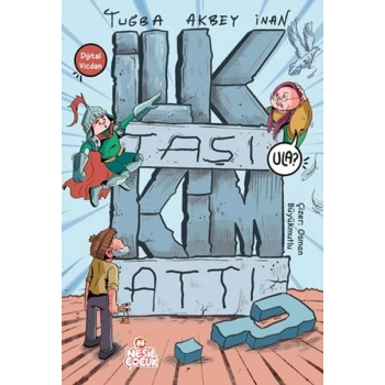 İlk Taşı Kim Attı?