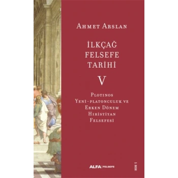 İlkçağ Felsefe Tarihi V