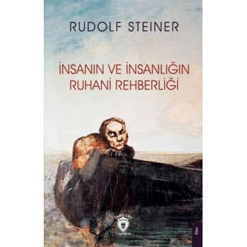 İnsanın ve İnsanlığın Ruhani Rehberliği