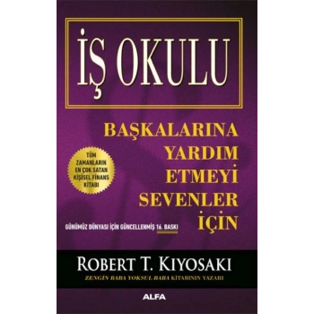 İş Okulu - Başkalarına Yardım Etmeyi Sevenler İçin