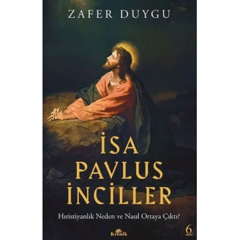 İsa, Pavlus, İnciller