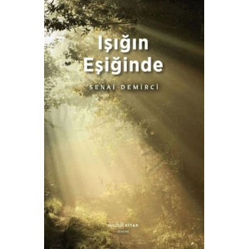 Işığın Eşiğinde