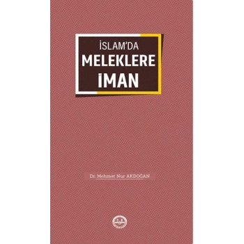 İslamda Meleklere İman