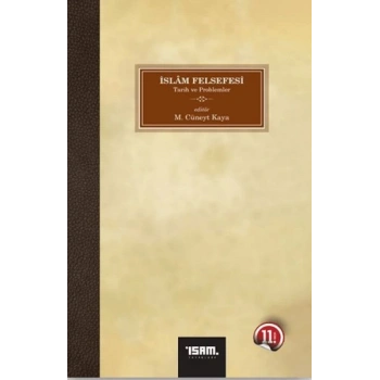 İslam Felsefesi Tarih ve Problemler 2 Cilt