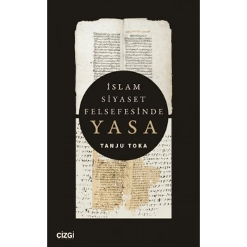 İslam Siyaset Felsefesinde Yasa