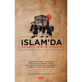 İslam’da Mücadele Fetih ve Coğrafya