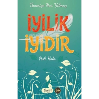 İyilik İyidir
