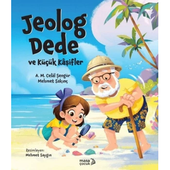 Jeolog Dede ve Küçük Kâşifler