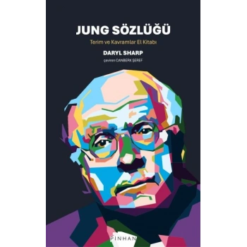 Jung Sözlüğü Terim ve Kavramlar El Kitabı