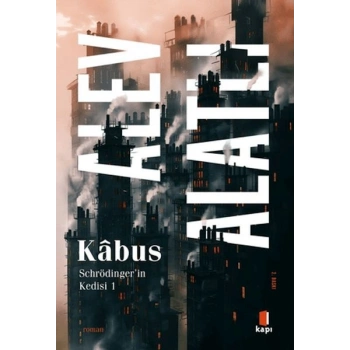 Kabus - Schrödinger’in Kedisi 1