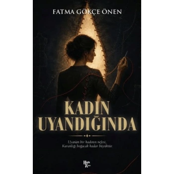 Kadın Uyandığında