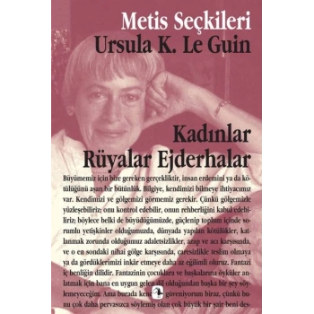 Kadınlar Rüyalar Ejderhalar