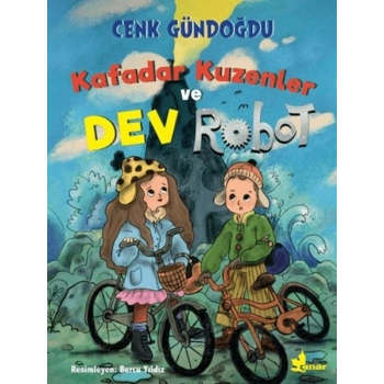 Kafadar Kuzenler ve Dev Robot
