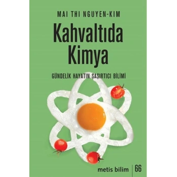 Kahvaltıda Kimya
