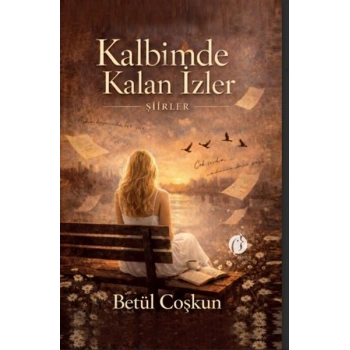 Kalbimde Kalan İzler