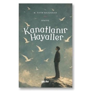 Kanatlanır Hayaller