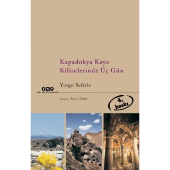 Kapadokya Kaya Kiliselerinde Üç Gün