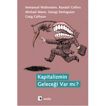 Kapitalizmin Geleceği Var mı?